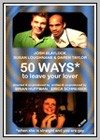 50 Ways* to Leave Your Lover